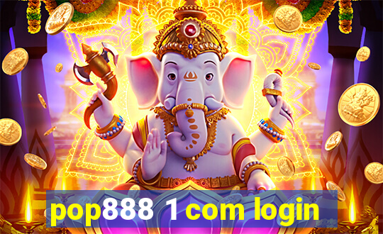 pop888 1 com login